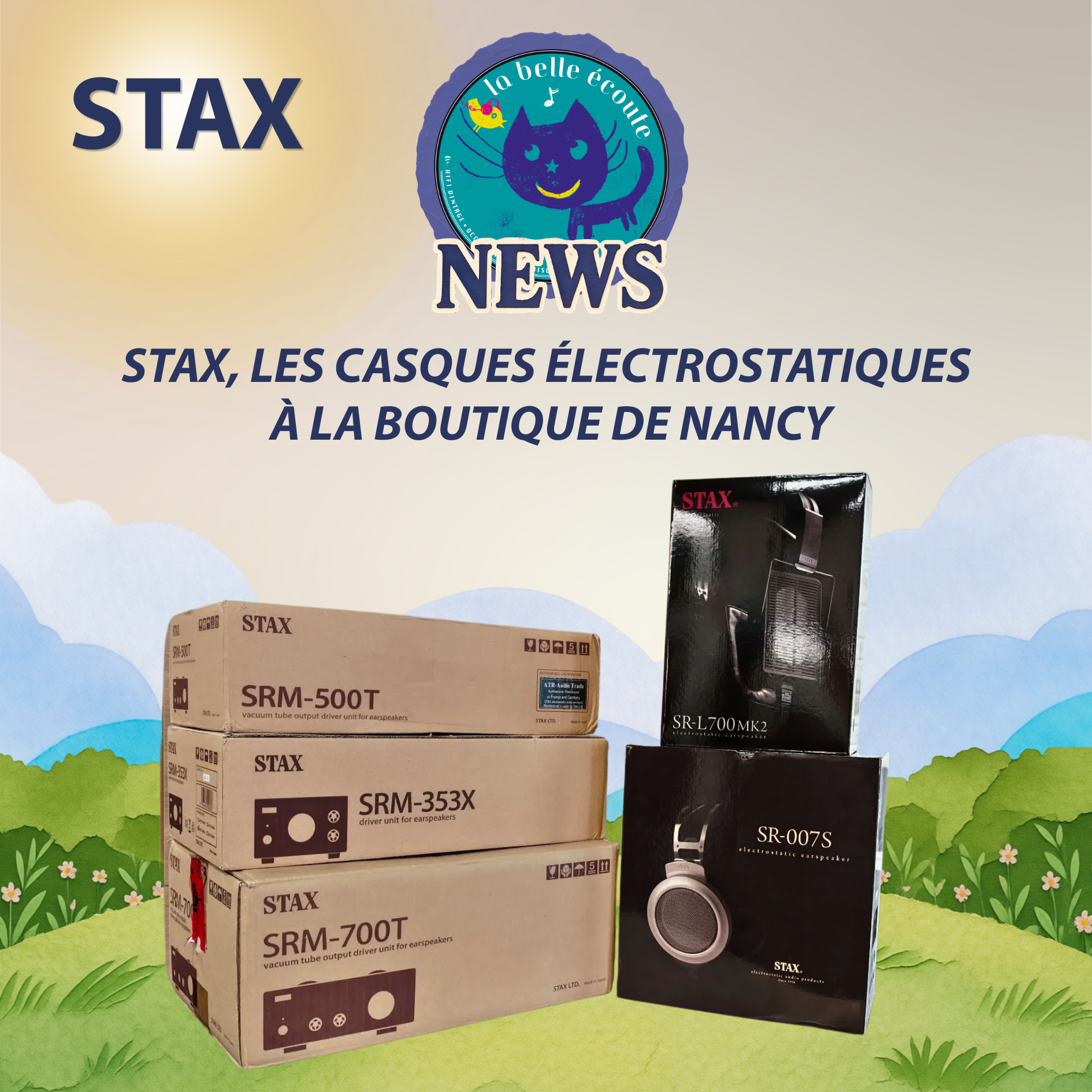 Stax, les casques électrostatiques à la boutique de Nancy