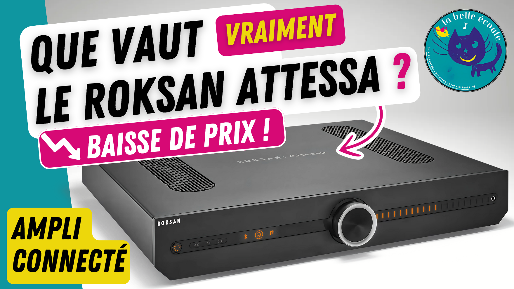 Roksan Attessa, l’ampli connecté (ou pas) : test complet, baisse de prix massive et avis de La Belle Écoute