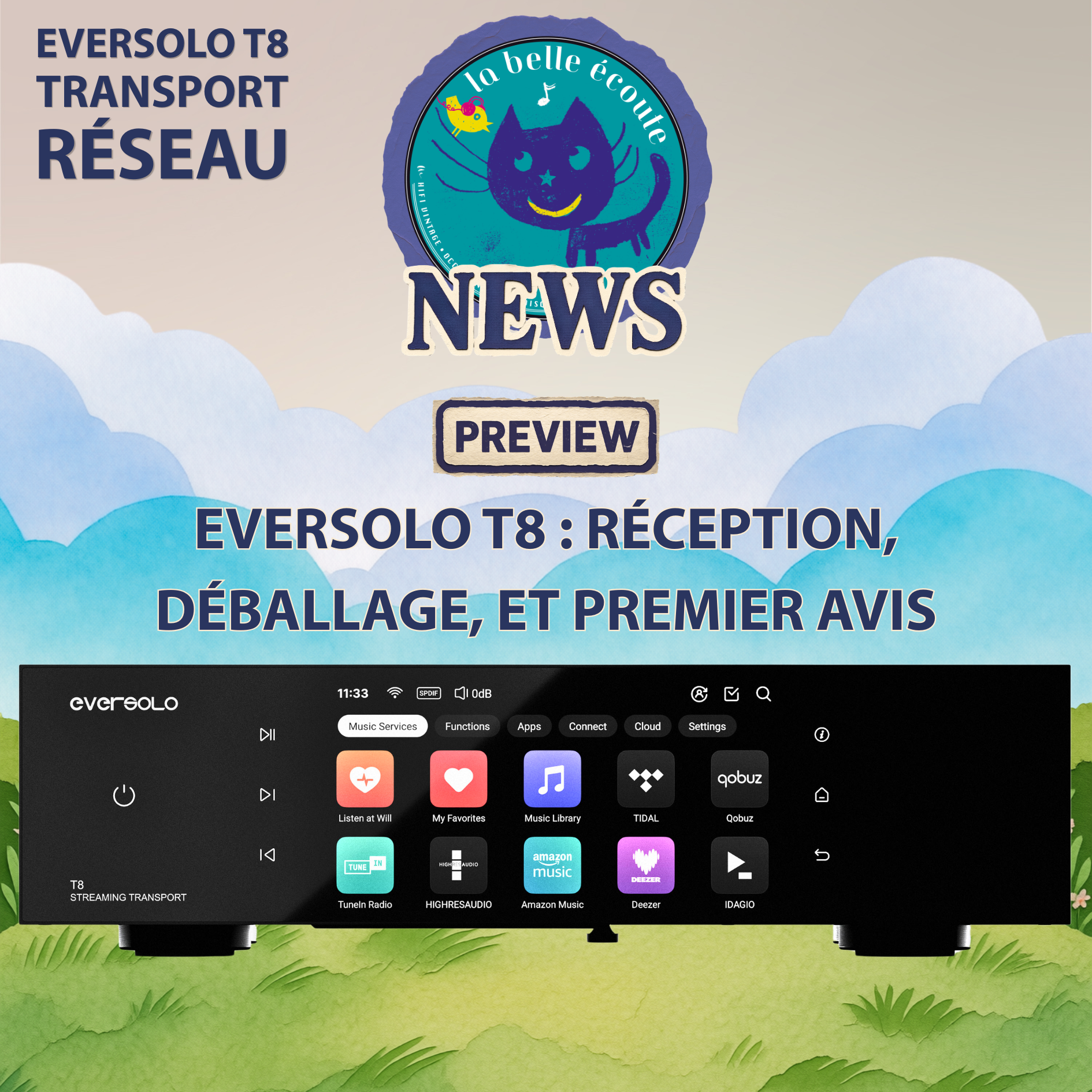 Eversolo T8 à la boutique de Nancy : réception, déballage, et premier avis