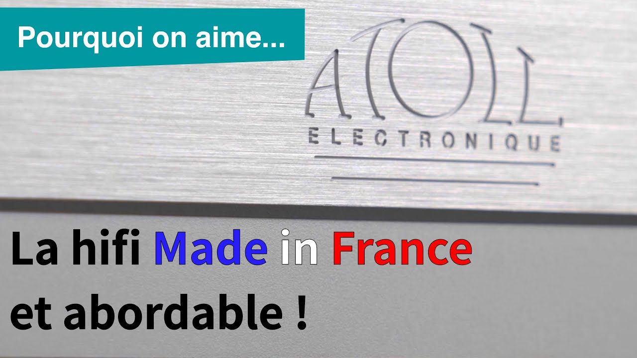 Atoll Électronique : l’excellence française à prix réaliste